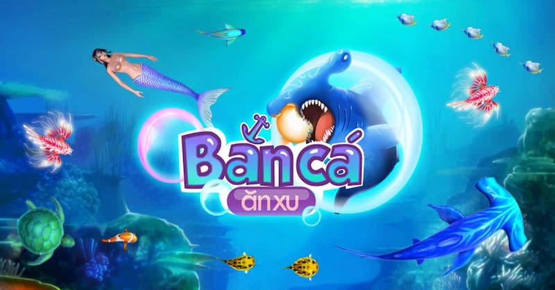 Bắn cá ăn xu Tổng quan về Bắn cá ăn xu